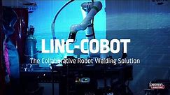 LINC-COBOT – The Collaborative Robot Welding Solution