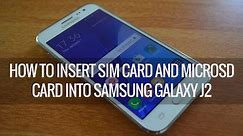 How to Insert SIM Card and Micro SD Card into Samsung Galaxy J2