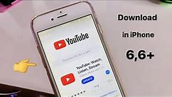 How to download YouTube in iPhone 6, 6+