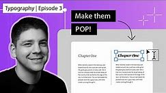 Make Your Headlines Pop (Ep 3) | Foundations of Graphic Design | Adobe Creative Cloud