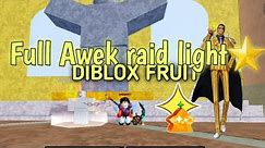 Full awekening raid light di |blox fruit!!