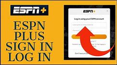 How to Login ESPN Plus Account Online? ESPN Plus login Sign In 2021, plus.espn.com Login