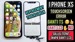IPHONE XS TOUCH PROBLEM ‼ REPAIR TOUCHSCREEN ‼ REPLACE TOUCH IPHONE XS ‼ TUTORIAL GANTI TOUCHSCREEN