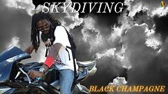 Black Champagne, "Skydiving" (Reggae Lyric Video)