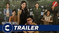 Official Trailer NO MORE BETS 💰👌 - Cinépolis Indonesia