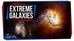 3 of the Universe's Most Extreme Galaxies