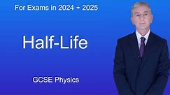GCSE Physics Revision "Half Life"
