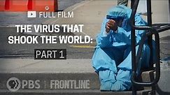 The Virus That Shook The World, Part One (full documentary) | FRONTLINE