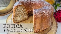 How To Make a TRADITIONAL POTICA | Traditional Slovenian Potica Recipe | Walnut Roll | Mama's Recipe