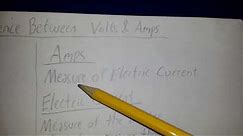 Difference between Volts and Amps