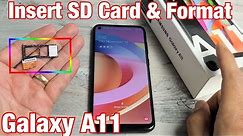 Galaxy A11: How to Insert SD Card & Format