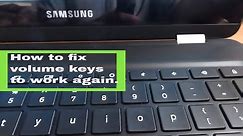 Samsung Chromebook. How to make the volume keys back to work again. (Video#1).