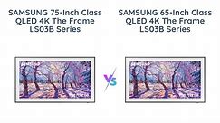 🖼️ Samsung 75-Inch vs 65-Inch QLED 4K The Frame TV Comparison