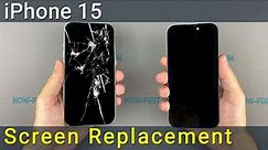 iPhone 15 Screen Replacement Guide - Easy Steps for a Fix Broken Display!