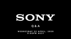 Sony Livestream Q&A // April 2020