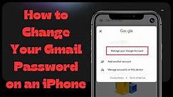 How to Change Your Gmail Password on an iPhone