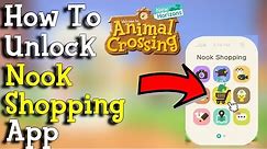 How to Unlock Nook Shopping App | Nook Shopping App ACNH | ACNH Nook Shopping App | Nook Shopping