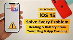 Solve iOS 15 Problems for Free Without PC