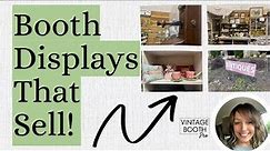 How to Create a Vintage Booth Display That Stands Out | Shop With Me!