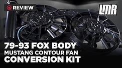 Fox Body Mustang Contour Fan Conversion Kit (79-93)
