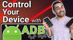 Control your device from your computer - ADB tutorial