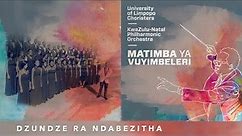 Dzundze ra Ndabezitha by SJ Khosa feat. University of Limpopo Choristers KZN Philharmonic Orchestra
