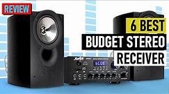 The 6 Best Budget Friendly Stereo Receivers of 2021 - Best Stereo Receiver Review