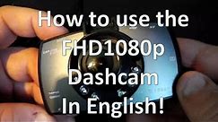FHD1080p Chinese Dashcam English Instructions and menu explanation