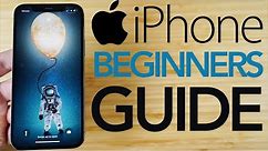 iPhone - Complete Beginners Guide (iPhone 13, iPhone 12 & iOS 15)