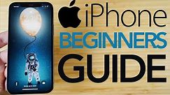 iPhone - Complete Beginners Guide (iPhone 13, iPhone 12 & iOS 15)