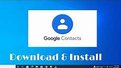 How To Install Google Contacts In Windows 10