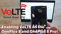 🔥 Enabling VoLTE on the OnePlus 8 and OnePlus 8 Pro! 🔥