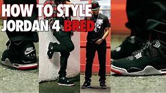 HOW TO STYLE - AIR JORDAN 4 "BRED" (Review, On Feet, Outfits)