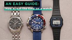 How to set the time on a watch - Analogue and Digital