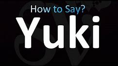How to Pronounce Yuki (correctly!)
