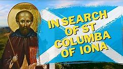 IN SEARCH OF ST COLUMBA