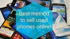 Best method to sell used phones online