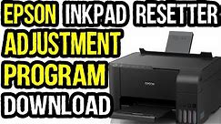 How to Reset Ink Pad for Epson L3150, L3110 | Free Download Adjustment Program for Epson L3150