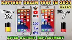 iPhone 6s vs iPhone 7 Battery Test in 2021 With ios 14.4 | After Battery Replacement Battery Test