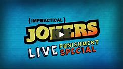 Impractical Jokers Live Punishment Special – TV airing