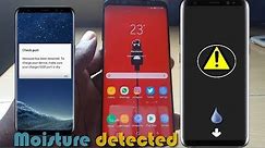 Galaxy S8,S9,S10 Moisture Detected In Charging Port Fix: 6 solutions