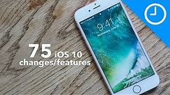 75 new iOS 10 features / changes! [9to5Mac]