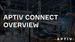 Aptiv Connect Overview