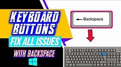 Fix Backspace Button not work Perfectly | Keyboard not work perfect & all issues fix | All Settings