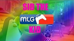 Sid the MLG kid