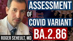 Current COVID Risk Assessment: BA.2.86 Variant, Boosters, and More