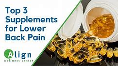 How to Relieve Lower Back Pain (Top 3 Supplements You Should Take)