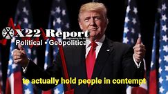 X22 Report | Ep.3083 – [DS] Has Been Caught Committing Treason, Trump Sends A Message, Get Ready To 