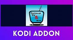 How to Install Catch-Up TV & More Kodi Addon