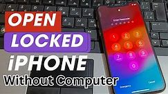 How To Open Locked iPhone Without Computer and itunes! Unlock iPhone Passcode If Forgot 2024